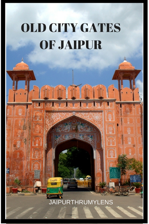 Jaipur Old City wall Gates Ajmeri gate jaipurthrumylens