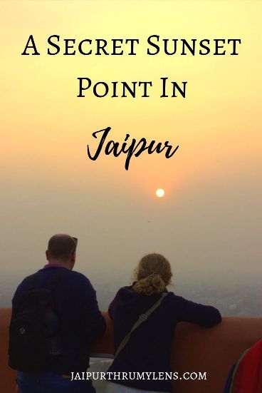 travel-blog-jaipur-secret-sunset-point-jaipurthrumylens