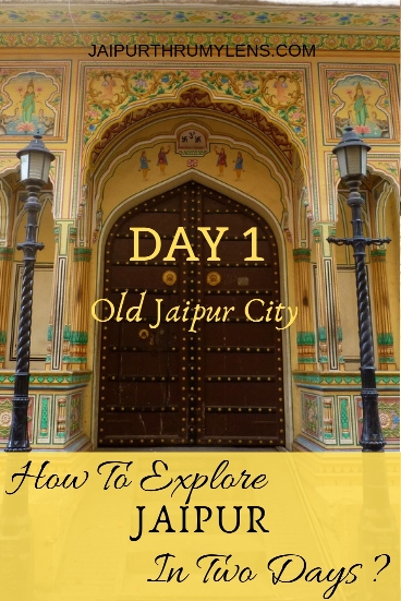 2-days-in-jaipur-blog-travel-guide-jaipurthrumylens
