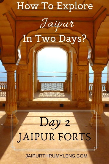 jaipur-travel-two-day-itinerary-forts-jaipurthrumylens