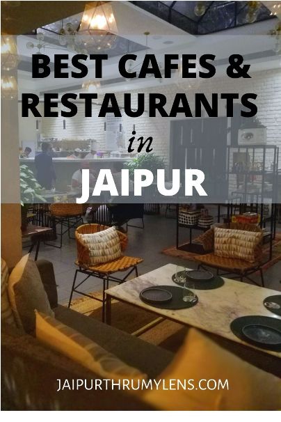 best-restaurants-cafes-jaipur-jaipurthrumylens